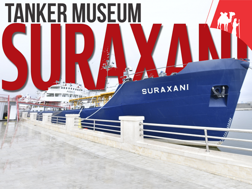 Tanker-Museum Surakhany Танкер-Музей Сураханы