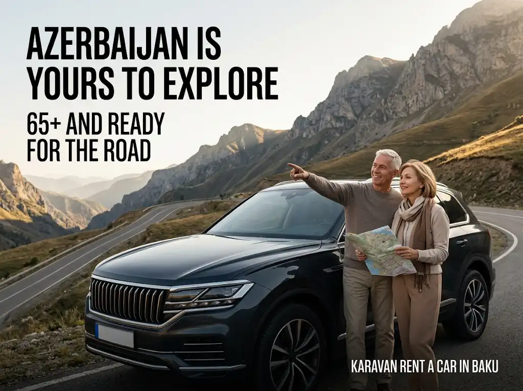 car rental, Baku, senior drivers, driving license, medical certificate, Azerbaijan