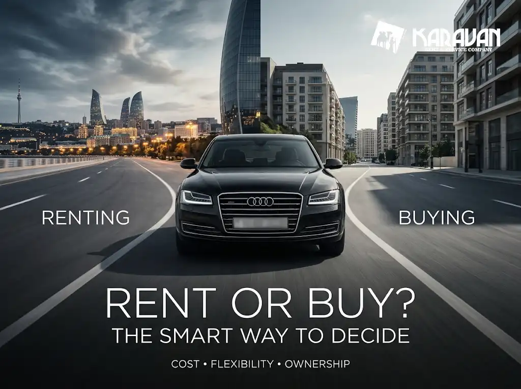 monthly car rental Baku, long-term car rental, buying a car Azerbaijan, break-even point, expat Baku