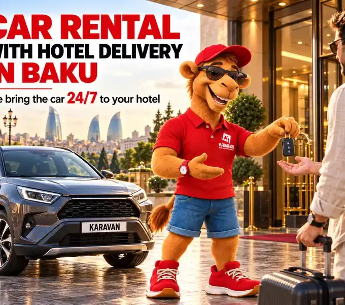 Car Rental With Hotel Delivery In Baku