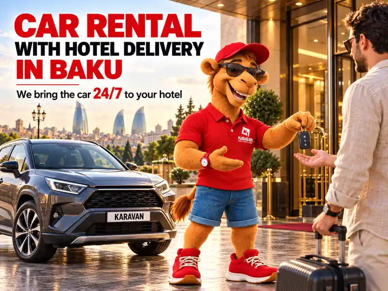 Car Rental With Hotel Delivery In Baku
