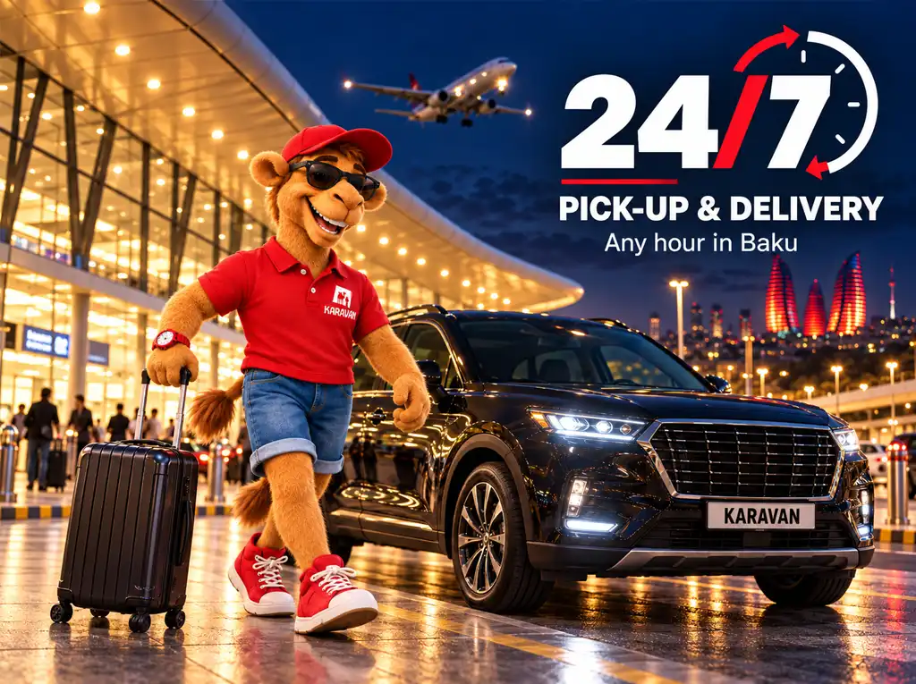 24/7 Car Rental in Baku: Night Pick-Up, Roadside Assistance and Round-the-Clock Support